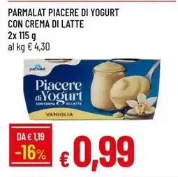 Famila PARMALAT PIACERE DI YOGURT CON CREMA DI LATTE offerta