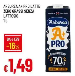 Famila ARBOREA A+ PRO LATTE ZERO GRASSI SENZA LATTOSIO 1 L offerta