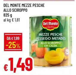Famila DEL MONTE MEZZE PESCHE ALLO SCIROPPO offerta