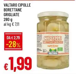 Famila VALTARO CIPOLLE BORETTANE GRIGLIATE offerta