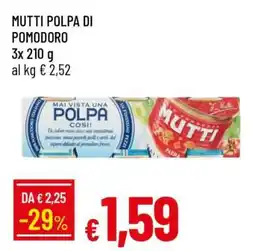 Famila Mutti Polpa di pomodoro offerta