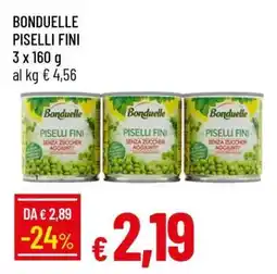 Famila BONDUELLE PISELLI FINI offerta