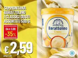 Famila SAMMONTANA BARATTOLINO I CLASSICI GUSTI ASSORTITI 500 G offerta