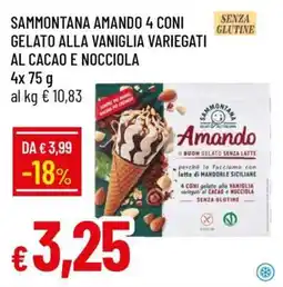 Famila SAMMONTANA AMANDO 4 CONI GELATO ALLA VANIGLIA VARIEGATI AL CACAO E NOCCIOLA offerta