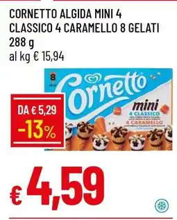 Famila CORNETTO ALGIDA MINI 4 CLASSICO 4 CARAMELLO 8 GELATI offerta