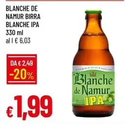 Famila BLANCHE DE NAMUR BIRRA BLANCHE IPA offerta