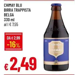 Famila CHIMAY BLU BIRRA TRAPPISTA BELGA offerta