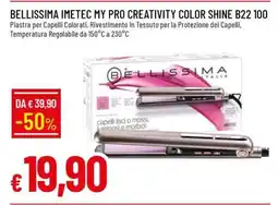 Famila BELLISSIMA IMETEC MY PRO CREATIVITY COLOR SHINE B22 100 offerta