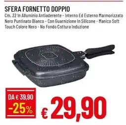 Famila SFERA FORNETTO DOPPIO offerta