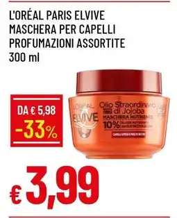 Famila L'ORÉAL PARIS ELVIVE MASCHERA PER CAPELLI PROFUMAZIONI ASSORTITE offerta