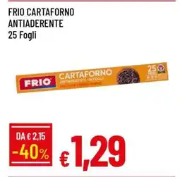 Famila FRIO CARTAFORNO ANTIADERENTE offerta