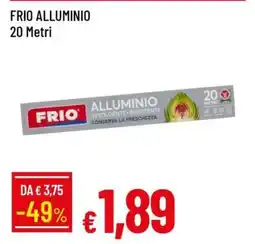 Famila FRIO ALLUMINIO offerta