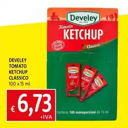 Famila DEVELEY TOMATO KETCHUP CLASSICO offerta