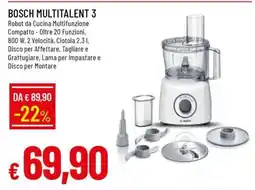 Famila BOSCH MULTITALENT 3 offerta
