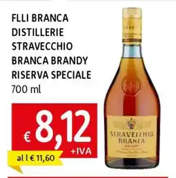 Famila FLLI BRANCA DISTILLERIE STRAVECCHIO BRANCA BRANDY RISERVA SPECIALE offerta