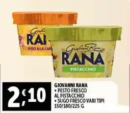 Gourmet Déco Giovanni rana pesto fresco al pistacchio sugo fresco vari tipi offerta