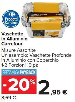 Carrefour Market Vaschette in Alluminio Carrefour offerta