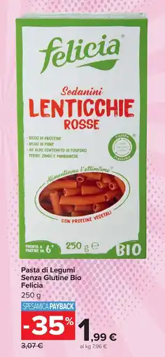 Carrefour Market Pasta di Legumi Senza Glutine Bio Felicia offerta