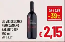 A&O Le vie dell'uva negroamaro salento igp offerta