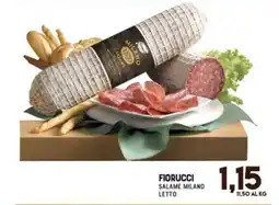 Gran Risparmio Fiorucci salame milano letto offerta