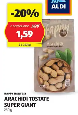 ALDI Happy harvest arachidi tostate super giant offerta