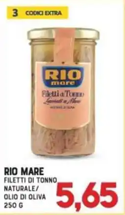 Gran Risparmio Rio mare filetti di tonno naturale/ olio di oliva offerta