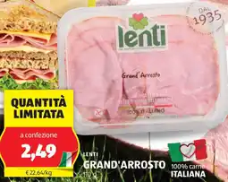 LENTI Grand'arrosto
