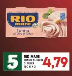Gran Risparmio Rio mare tonno all olio di oliva offerta