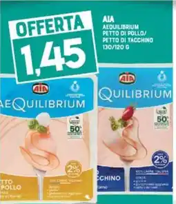 Gran Risparmio Aia aequilibrium petto di pollo/ petto di tacchino offerta