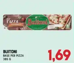 Gran Risparmio Buitoni base per pizza offerta