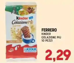 Gran Risparmio Ferrero kinder colazione più 10 pezzi offerta