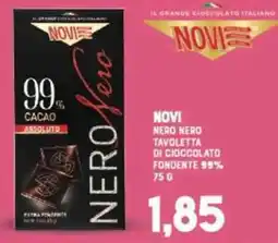 Gran Risparmio Novi nero nero tavoletta di cioccolato fondente 99% offerta