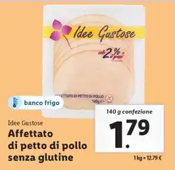 Lidl Idee Gustose Affettato di petto di pollo senza glutine offerta