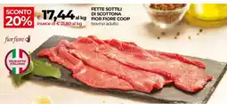 Coop FETTE SOTTILI DI SCOTTONA FIOR FIORE COOP offerta
