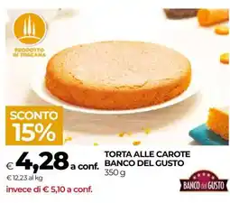 Coop TORTA ALLE CAROTE BANCO DEL GUSTO offerta