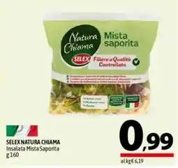 A&O SELEX NATURA CHIAMA Insalata Mista Saporita offerta