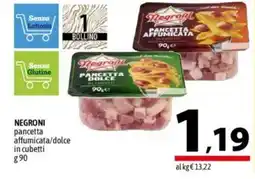 A&O NEGRONI pancetta affumicata/dolce in cubetti offerta