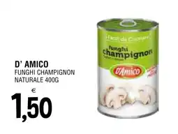 Al Discount D' amico funghi champignon naturale offerta