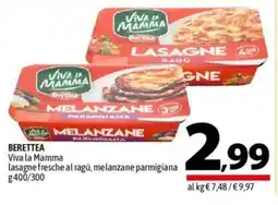 A&O BERETTEA Viva la Mamma lasagne fresche al ragù, melanzane parmigiana offerta