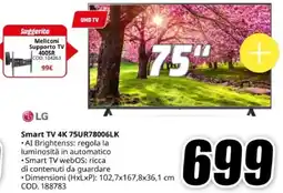 MediaWorld LG Smart TV 4K 75UR78006LK offerta