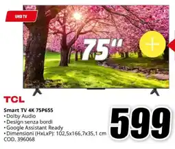 MediaWorld TCL Smart TV 4K 75P655 offerta