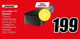 MediaWorld BOSE Soundbar TV Speaker offerta