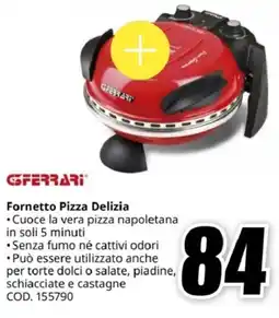 MediaWorld GFERRARI Fornetto Pizza Delizia offerta