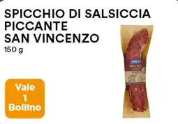 Coop Spicchio di salsiccia piccante SAN VINCENZO offerta