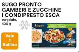Coop Sugo pronto gamberi e zucchine i condipresto ESCA offerta