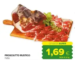 Tigre Prosciutto rustico offerta