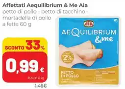 Coop Superstore Affettati Aequilibrium & Me Aia offerta