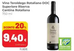 Coop Superstore Vino Teroldego Rotaliano DOC Superiore Riserva Cantina Rotaliana offerta