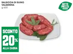 Pam Salsiccia di suino VALSERENA offerta