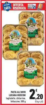 Conad Pasta all'uovo Luciana Mosconi offerta